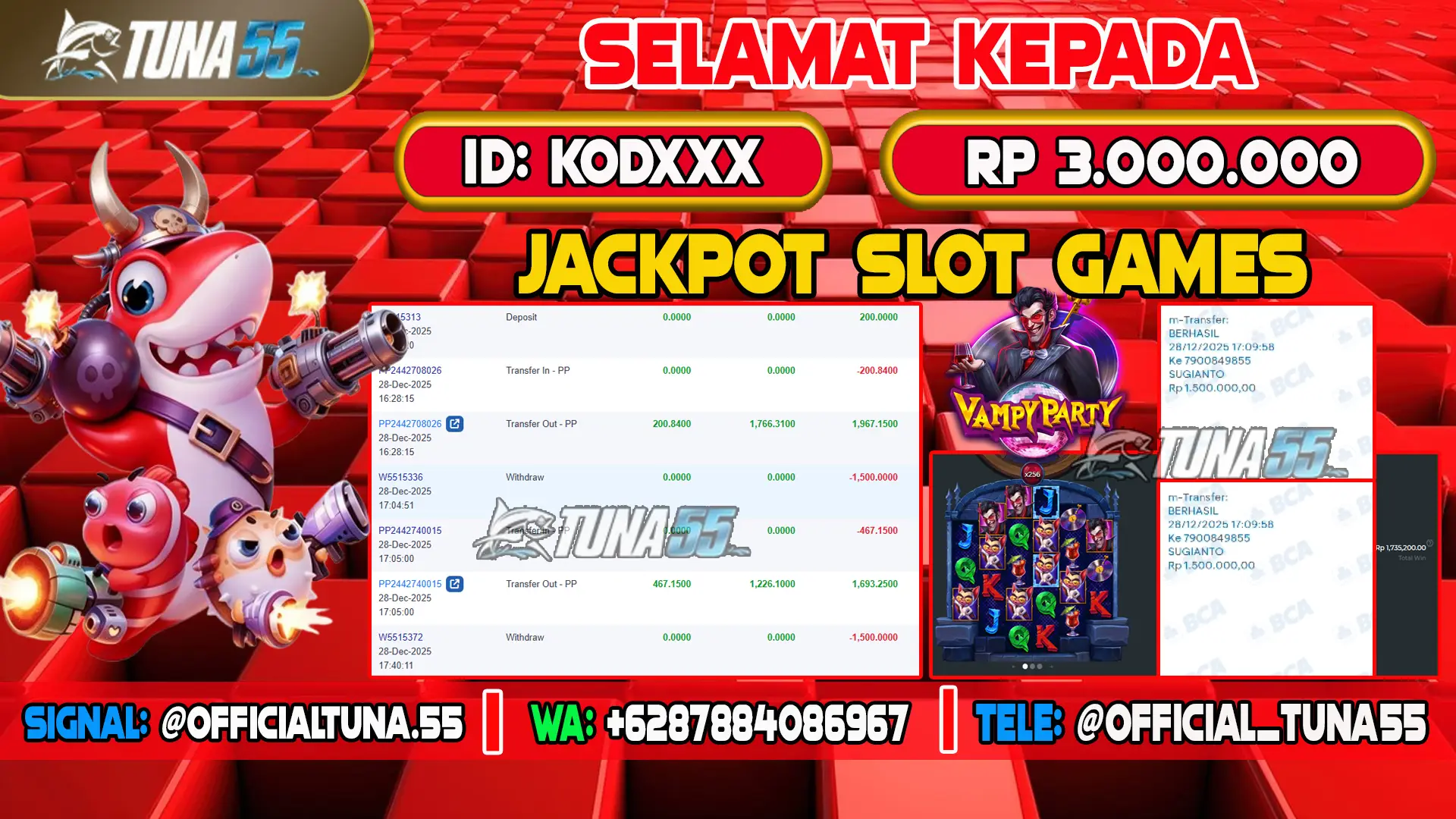 Bukti jackpot slot games Tuna55 dengan kemenangan Rp 3.000.000, menampilkan permainan Vampy Party, ID pengguna KODXXX