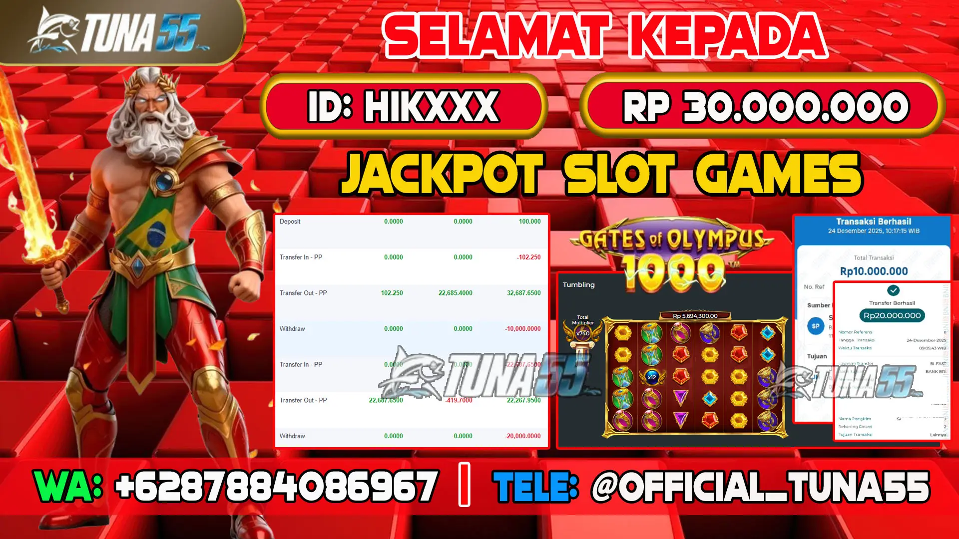 Bukti jackpot slot games Tuna55 dengan kemenangan Rp 30.000.000, menampilkan permainan Gates of Olympus 1000, ID pengguna HIKXXX