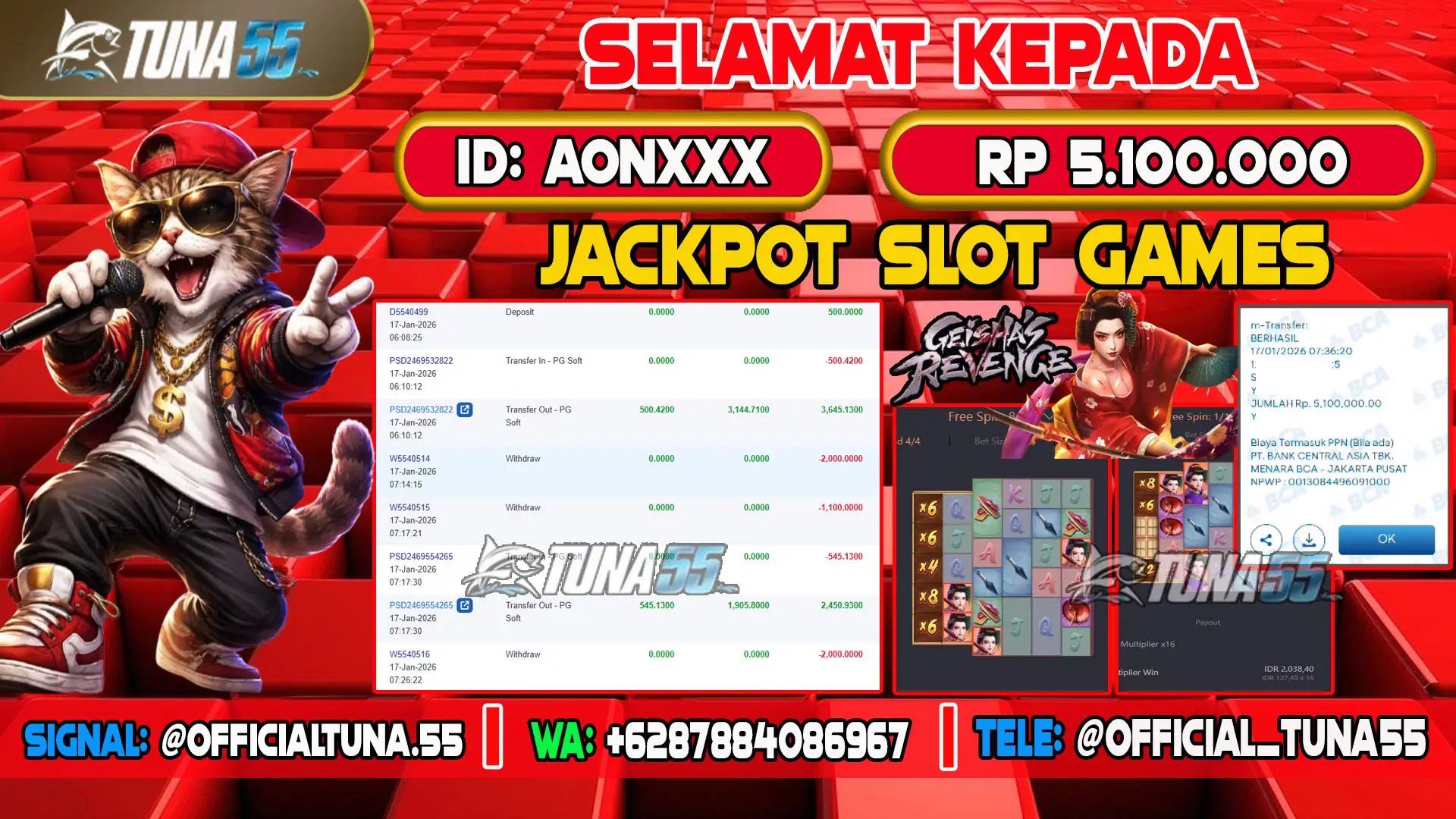 Bukti jackpot slot games Tuna55 dengan kemenangan Rp 5.100.000, menampilkan permainan Geisha Revenge, ID pengguna AONXXX