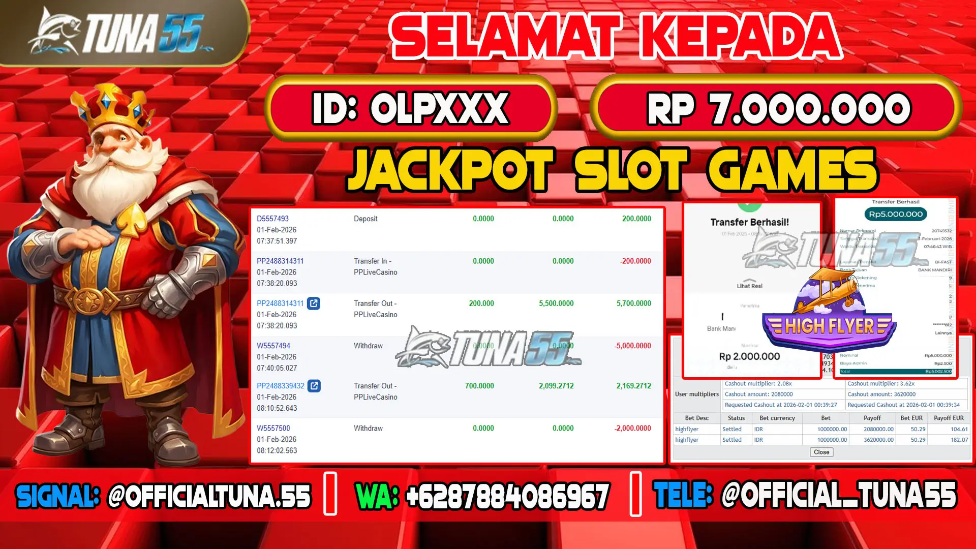 Bukti jackpot Live Casino & Games Tuna55 dengan kemenangan Rp 7.000.000, menampilkan permainan Slot88 High Flyer, ID pengguna OLPXXX